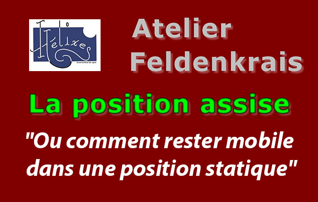Atelier Feldenkrais «La position assise» – samedi 19/11/2022 – Gap